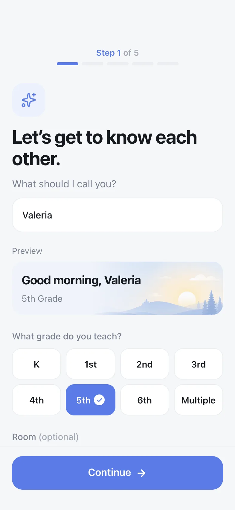 Setting up the app with a teacher's name and grade, showing her own greeting as she types